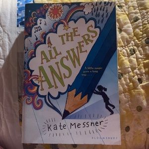 “All the answers” by Kate messner